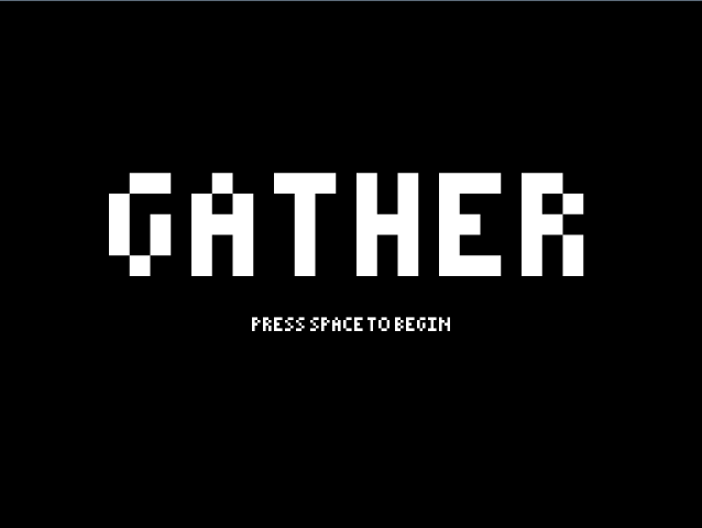 Gather screen0